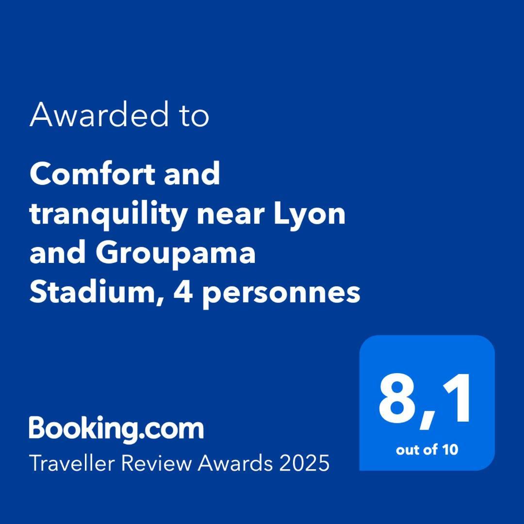 Comfort And Tranquility Near Lyon And Groupama Stadium, 4 Personnes Meyzieu Eksteriør bilde